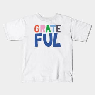 Gratitude Always Kids T-Shirt